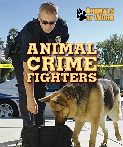 Cover of Animal Crime Fighters