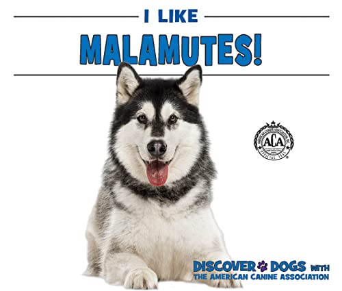 Cover of I Like Malamutes!