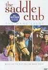 The Saddle Club: The Mane Event [Videorecording]