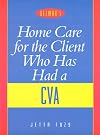 Home Care for the Client Who Has Had a Cerebrovascular Accident