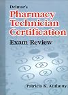 Delmar's Pharmacy Technician Certification Exam Review