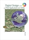 Digital Design with CPLD Applications and VHDL