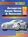Automotive Engine Repair and Rebuilding Classroom Manual and Shop Manual (Today's Technician)