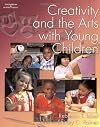 Creativity and the Arts with Young Children