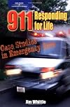 911 Responding for Life: Case studies in Emergency Care