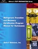 Refrigerant Transition Recovery Certification Program Manual For Technicians Delmars Test Preparation Series