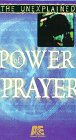 Unexplained: Power of Prayer [VHS]