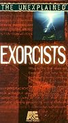 Unexplained: Exorcists [VHS]
