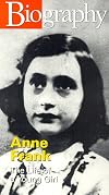 Anne Frank: Life of a Young Girl (A&E Biography)