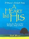 A Heart Like His: Member Book
