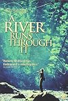 A River Runs Through It [1992 film]