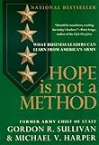 Hope Is Not A Method What Business Leaders Can Learn From Americas Army