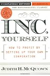 Inc. Yourself: How to Profit by Setting Up Your Own Corporation