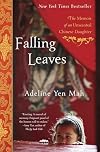 Falling Leaves: The Memoir of an Unwanted Chinese Daughter