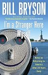 I'm a Stranger Here Myself: Notes on Returning to America After 20 Years Away