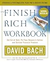 The Finish Rich Workbook: Creating a Personalized Plan for a Richer Future