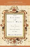 The Island of Lost Maps: A True Story of Cartographic Crime