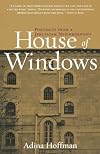 House of Windows: Portraits From a Jerusalem Neighborhood