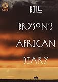 Bill Brysons African Diary
