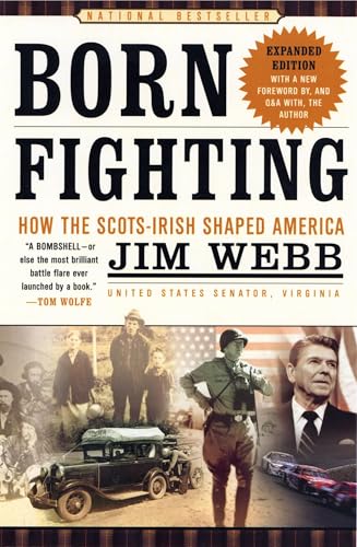 Born Fighting: How the Scots-Irish Shaped America book cover