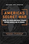America's Secret War: Inside the Struggle Between the United States and Its Enemies