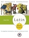 Latin Made Simple: A complete introductory course in Classical Latin (Made Simple (Broadway Books))
