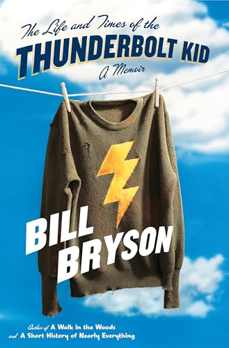 The Life and Times of the Thunderbolt Kid: A Memoir book cover