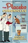 The Placebo Chronicles