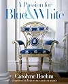 A Passion for Blue and White