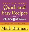 Mark Bittman's Quick and Easy Recipes from the New York Times