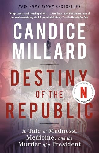 Destiny of the Republic book cover