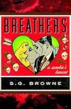 Breathers: A Zombie's Lament