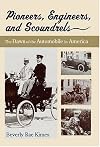 Pioneers, Engineers, And Scoundrels: The Dawn Of The Automobile In America