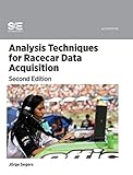Analysis Techniques For Racecar Data Aquisition