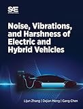 Noise, vibrations and harshness of electric and hybrid vehicles