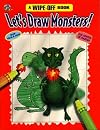 Let's Draw Monsters (A Wipe-Off Book)