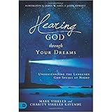 Hearing God Through Your Dreams Understanding The Language God Speaks At Night