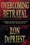 Overcoming Betrayal