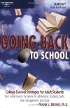 Arco Going Back to School: College Survival Strategies for Adult Students