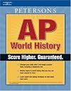 AP World History: Master the AP* World History test and earn college credit (Peterson's AP World History)