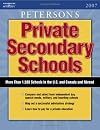 Peterson's Private Secondary Schools 2007 (Private Secondary Schools)