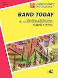Band Today Part 1 C Flute Contemporary Band Course