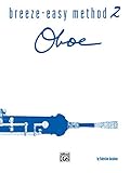 Breezeeasy Method For Oboe Bk 2 Breezeeasy Series
