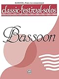 Classic Festival Solos Bassoon Vol 1 Piano Acc