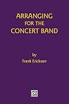Arranging for the Concert Band