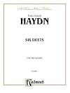 Six Duets (Kalmus Edition)