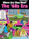 Where Are They Now: The '60s (Where Are They Now?)