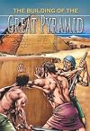Stories from History: The Building of the Great Pyramid