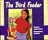 The bird feeder (Storyteller)