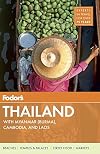 Fodor's Thailand: with Myanmar (Burma), Cambodia, and Laos (Full-color Travel Guide)